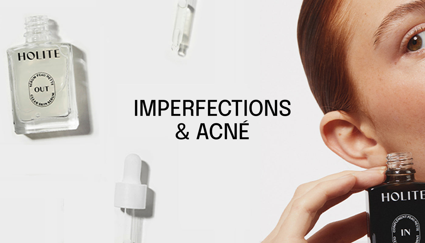 Imperfections & acné